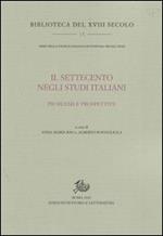 Il Settecento negli studi italiani. Problemi e prospettive