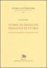 Storie di immagini. Immagini di storia. Studi di iconografia cinquecentesca - Massimo Firpo - copertina