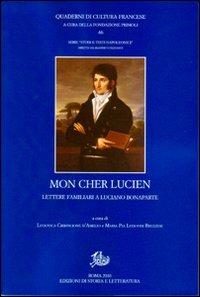 Mon cher Lucien. Lettere familiari a Luciano Bonaparte - copertina