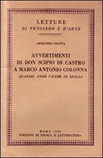 Avvertimenti di don Scipio di Castro a Marco Antonio Colonna quando andò viceré in Sicilia