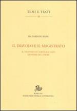 Il diavolo e il magistrato. Il trattato Du sortilege (1627) di Pierre de Lancre