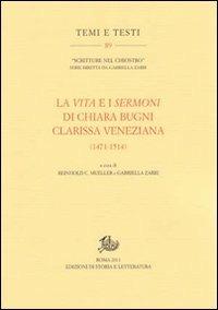 La vita e i sermoni di Chiara Bugni clarissa veneziana (1471-1514) - copertina