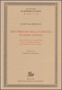 Discorrendo della sapienza di homo sapiens. Appunti, spunti e congetture per una storia naturale dell'umanità degli uomini - Guido Baldereschi - copertina
