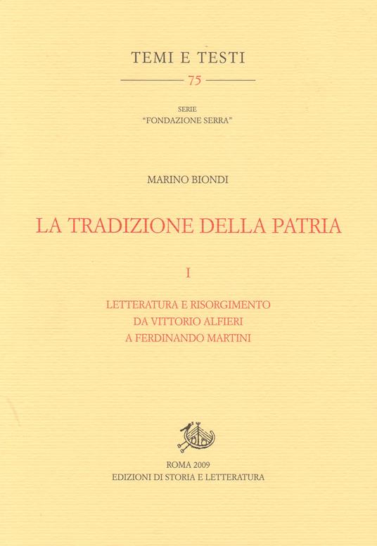 La tradizione della patria. Vol. 1 - Marino Biondi - ebook