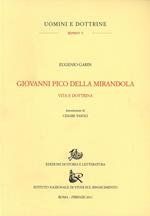 Giovanni Pico della Mirandola. Vita e dottrine