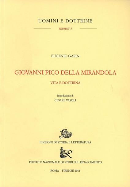 Giovanni Pico della Mirandola. Vita e dottrine - Eugenio Garin - copertina