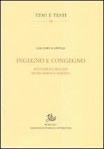 Ingegno e congegno. Sentieri incrociati di filosofia e scienza