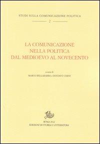 La comunicazione nella politica dal Medioevo al Novecento - copertina