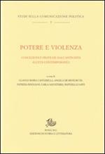 Potere e violenza. Concezioni e pratiche dall'antichità all'età contemporanea