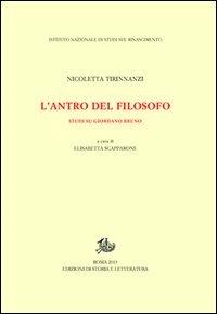 L'antro del filosofo. Studi su Giordano Bruno - Nicoletta Tirinnanzi - copertina