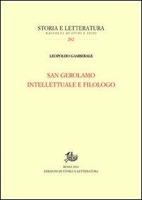 San Gerolamo intellettuale e filologo - Leopoldo Gamberale - copertina
