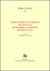 Storia, medicina e diritto nei trattati di Prospero Lambertini Benedetto XIV - copertina