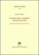 Storia dell'ordine francescano. Problemi e prospettive di metodo