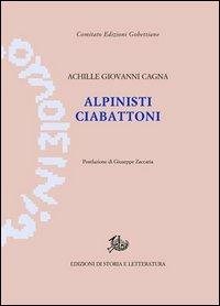 Alpinisti ciabattoni - Achille Giovanni Cagna - copertina