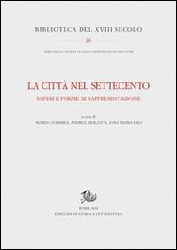 La città nel Settecento. Saperi e forme di rappresentazione - copertina