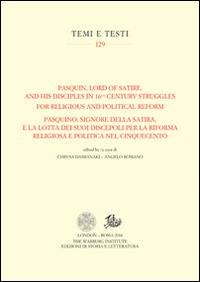 Pasquin, Lord of Satire, and his disciples in 16th-century struggles for religious and political reform-Pasquino, signore della satira, e la lotta dei suoi discepoli - copertina