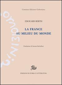 La France au milieu du monde - Édouard Berth - copertina