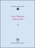 Atti e memorie dell'Arcadia (2014). Vol. 3