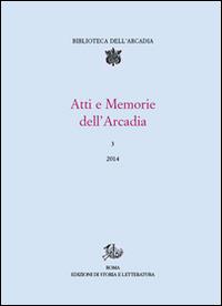 Atti e memorie dell'Arcadia (2014). Vol. 3 - copertina