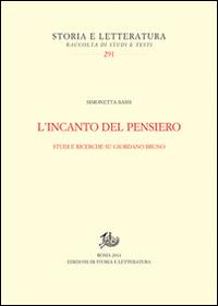 L' incanto del pensiero. Studi e ricerche su Giordano Bruno - Simonetta Bassi - copertina