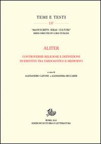 Aliter. Controversie religiose e definizioni di identità tra tardoantico e medioevo - copertina