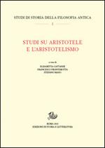 Studi su Aristotele e l'aristotelismo