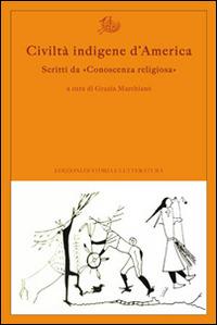 Civiltà indigene d'America. Scritti da «Conoscenza religiosa» - copertina