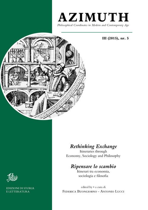 Azimuth (2015). Ediz. italiana, inglese e tedesca. Vol. 5: Rethinking exchange. Itineraries through economy, sociology and philosophy - copertina