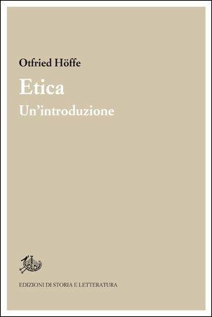 Etica. Un'introduzione - Otfried Höffe - copertina