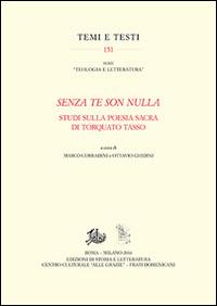 «Senza te son nulla». Studi sulla poesia sacra di Torquato Tasso - copertina