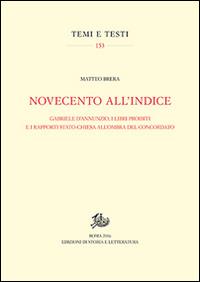 Novecento all'Indice. Gabriele D'Annunzio, i libri proibiti e i rapporti Stato-Chiesa all'ombra del Concordato - Matteo Brera - copertina