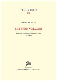 Lettere volgari. Ediz. critica - Angelo Poliziano - copertina