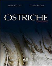 Ostriche. Passioni divine - Lucio Grassia,Franck Vilboux - copertina