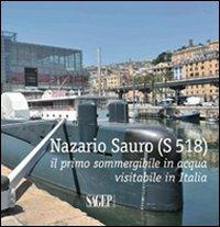 Nazario Sauro (S 518). Il primo sommergibile in acqua visitabile in Italia - copertina