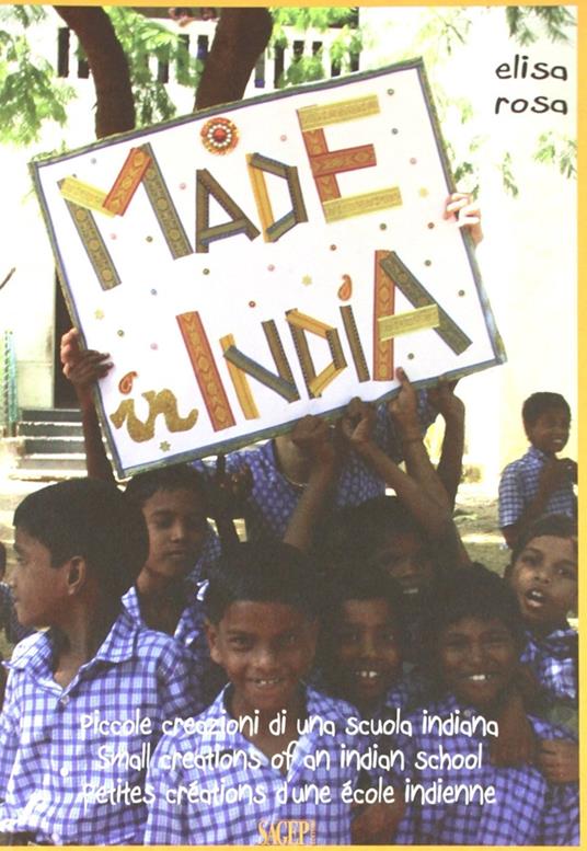 Made in India. Ediz. italiana, inglese e francese - Elisa Rosa - copertina