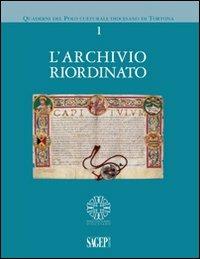L' archivio riordinato - copertina