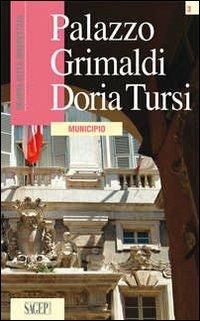 Palazzo Grimaldi Doria Tursi - Piera Ciliberto,Marcella Marcenaro Rosso - copertina