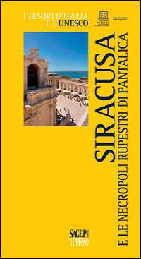Siracusa e le necropoli rupestri di Pantalica - Dario Scarfì - copertina