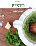 Pesto. Tradizione e futuro. Ediz. italiana e inglese