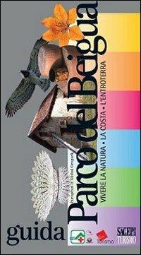 Parco del Beigua. Vivere la natura, la costa, l'entroterra - copertina