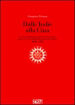 Dalle Indie alla Cina. Le trasformazioni della cartografia per una nuova raffigurazione del mondo 1492-1735
