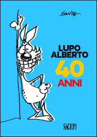 Lupo Alberto 40 anni - Silver - copertina