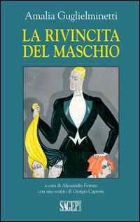 La rivincita del maschio - Amalia Guglielminetti - copertina