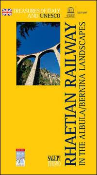 Rhaetian Railway in the Albula/Bernina landscapes - copertina