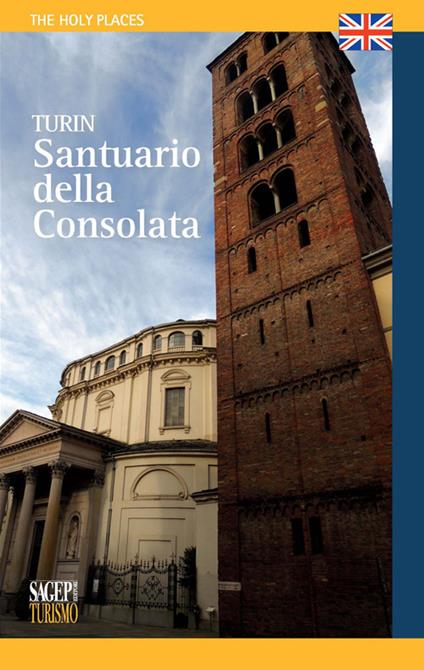 Torino. Santuario della Consolata. Ediz. inglese - Fabiana Borla - copertina