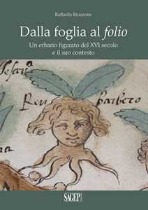 Dalla Foglia Al Folio. Un Erbario Figurato Del XVI Secolo E Il Suo Contesto-image