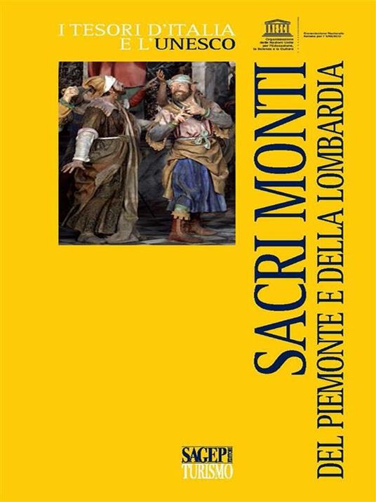 Sacri monti del Piemonte e della Lombardia - Sagep Editori - ebook