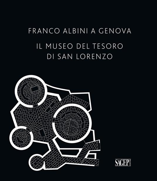 Franco Albini a Genova. Il Museo del tesoro di San Lorenzo - copertina