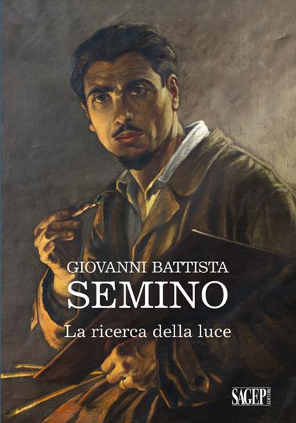 Giovanni Battista Semino. La ricerca della luce - copertina