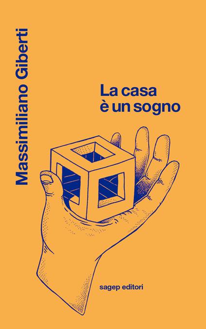 La casa è sogno - Massimiliano Giberti - copertina